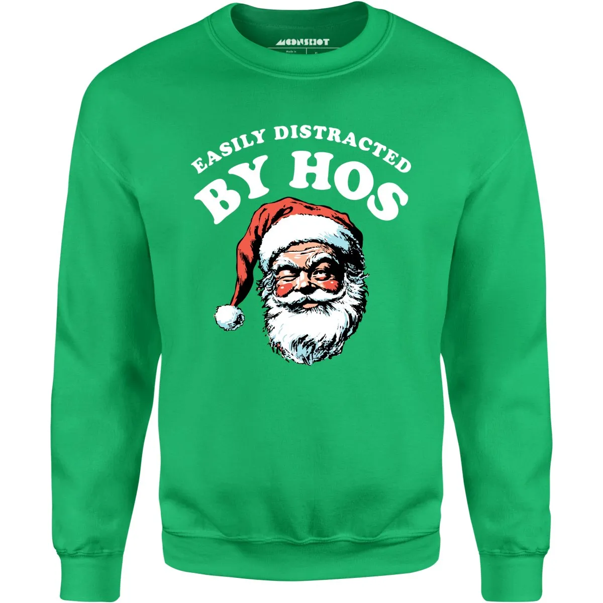 Easily Distracted by Hos - Unisex Sweatshirt