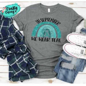 In September We Wear Teal Cancer Awareness-Women's T-shirt
