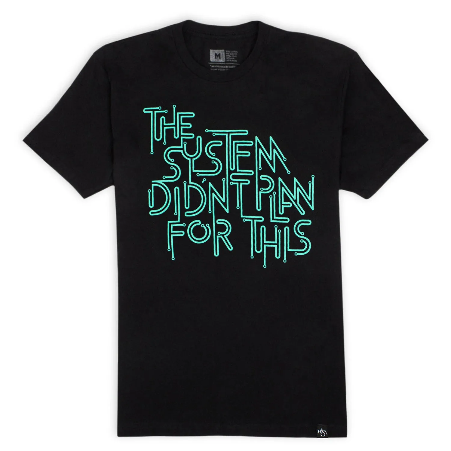 'System Didn't Plan For This' T-Shirt